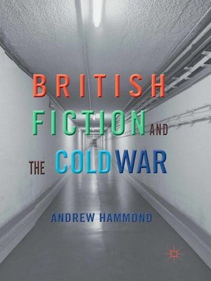 cover image of British Fiction and the Cold War